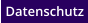 Datenschutz